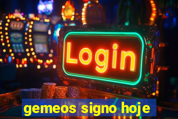 gemeos signo hoje